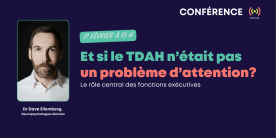 Et si le TDAH n’était pas un problème d’attention?
