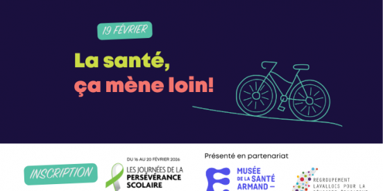 La santé, ça mène loin!