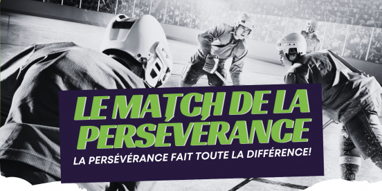 Le Match de la Persévérance